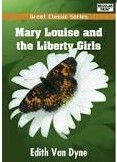 Mary_Louise_and_the_Liberty_Girls